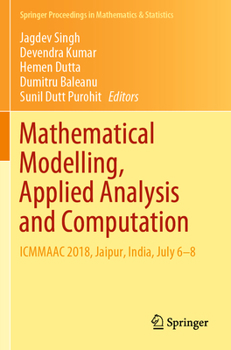 Paperback Mathematical Modelling, Applied Analysis and Computation: Icmmaac 2018, Jaipur, India, July 6-8 Book