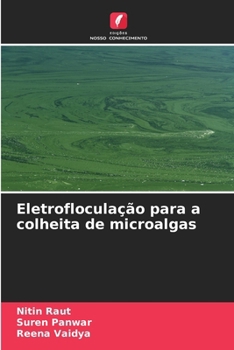 Paperback Eletrofloculação para a colheita de microalgas [Portuguese] Book
