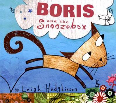 Hardcover Boris and the Snoozebox Book