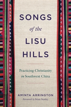 Paperback Songs of the Lisu Hills: Practicing Christianity in Southwest China Book