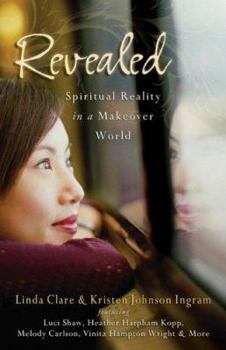 Paperback Revealed: Spiritual Reality in a Makeover World Book