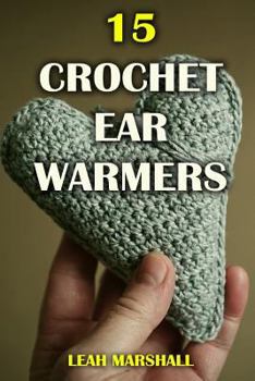 Paperback 15 Crochet Ear Warmers Book
