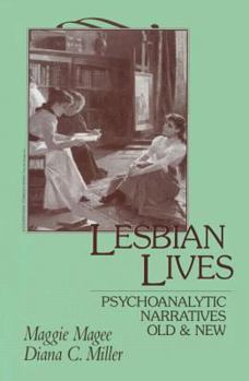 Hardcover Lesbian Lives: Psychoanalytic Narratives Old and New Book