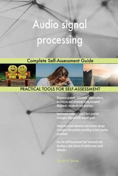 Paperback Audio signal processing Complete Self-Assessment Guide Book