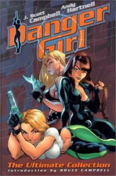 Hardcover Danger Girl: The Ultimate Collection Book