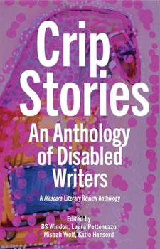 Paperback Crip Stories: An Anthology of Disabled Writers Book