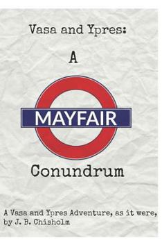 Paperback Vasa and Ypres: A Mayfair Conundrum Book