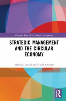 Hardcover Strategic Management and the Circular Economy Book