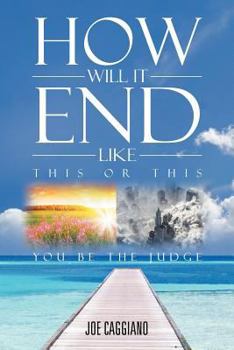 Paperback How Will It End Book