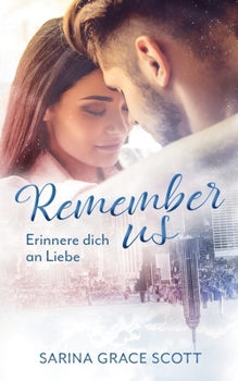 Paperback Remember us: Erinnere dich an Liebe [German] Book