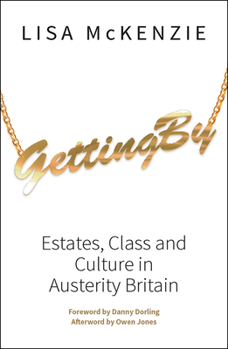 Paperback Getting by: Estates, Class and Culture in Austerity Britain Book