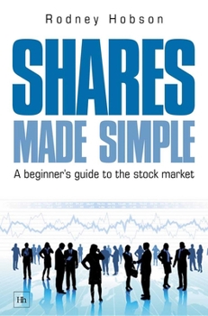 Paperback Shares Made Simple: A Beginner's Guide to the Stock Market Book