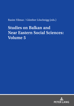 Paperback Studies on Balkan and Near Eastern Social Sciences: Volume 5 Book