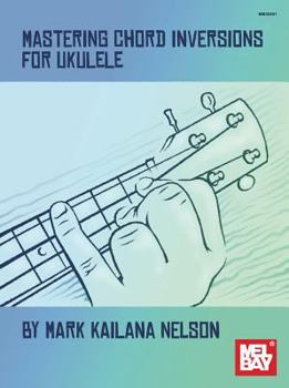 Paperback Mastering Chord Inversion for Ukulele Book