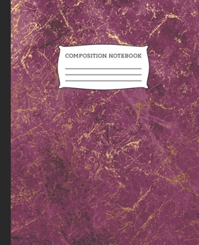 Paperback Composition Notebook: Wide Ruled Notebook Raspberry Mauve Marble Gold Veins Lined School Journal - 100 Pages - 7.5" x 9.25" - Children Kids Book