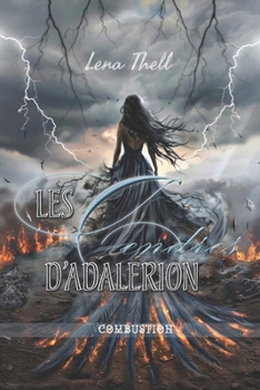 Paperback Les Cendres d'Adalérion: Combustion [French] Book