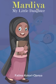 Paperback Mardiya My Little Daughter Book