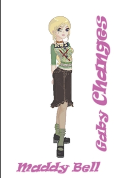 Paperback Gaby - Changes: Book 8 Book