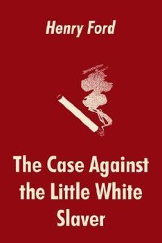 Paperback The Case Against the Little White Slaver Book