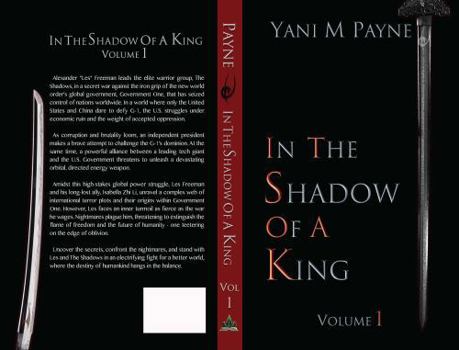In The Shadow Of A King: Volume 1