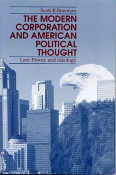 Paperback The Modern Corporation and American Political Thought: Law, Power, and Ideology Book