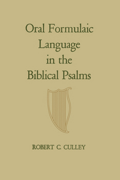Paperback Oral Formulaic Language in the Biblical Psalms Book