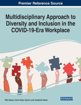 Paperback Multidisciplinary Approach to Diversity and Inclusion in the COVID-19-Era Workplace Book