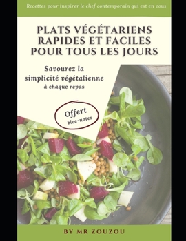 Paperback Plats végétariens rapides et faciles pour tous les jours [French] Book