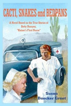 Paperback Cacti, Snakes and Bedpans Book