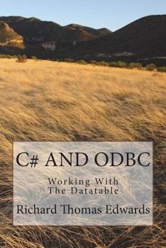 Paperback C# and ODBC: Working with the Datatable Book