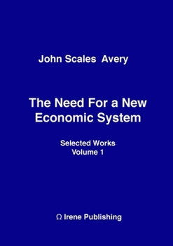 Paperback The Need for a New Economic System Book