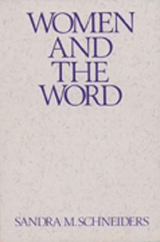 Paperback Women and the Word: The Gender of God in the New Testament and the Spirituality of Women Book