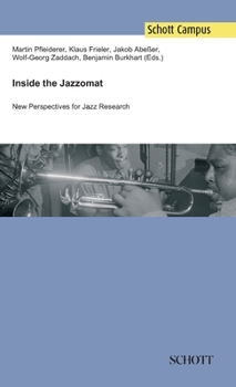 Hardcover Inside the Jazzomat: New Perspectives for Jazz Research Book
