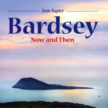 Paperback Compact Wales: Bardsey - Now and Then Book