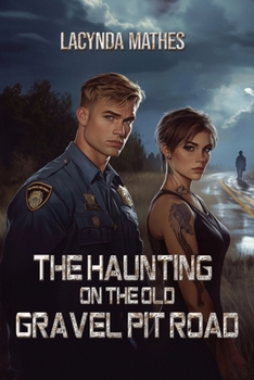 Paperback The Haunting on the Old Gravel Pit Road Book