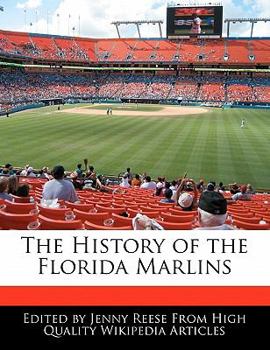 Paperback The History of the Florida Marlins Book