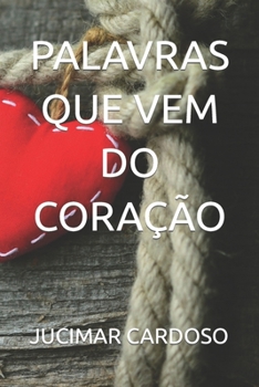 Paperback Palavras Que Vem Do Coração [Portuguese] Book