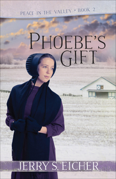 Paperback Phoebe's Gift: Volume 2 Book