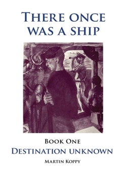 Hardcover There once was a Ship Book I Book