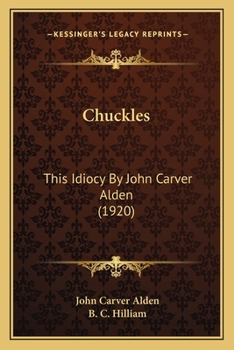 Paperback Chuckles: This Idiocy By John Carver Alden (1920) Book