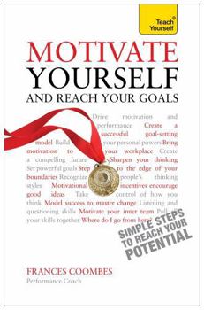 Paperback Motivate Yourself and Reach Your Goals (New Edition) Book