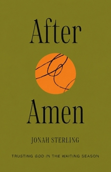 Paperback After Amen: Trusting God in the Waiting Season Book