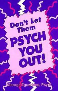 Paperback Dont Let Them Psych You Out Book