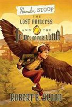 Hardcover Hamelin Stoop: The Lost Princess and the Jewel of Periluna Book