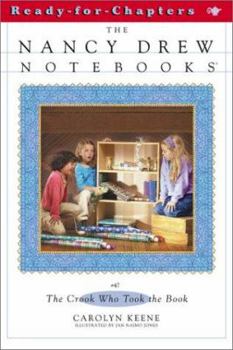 The Crook Who Took the Book (Nancy Drew: Notebooks, #47) - Book #47 of the Nancy Drew: Notebooks
