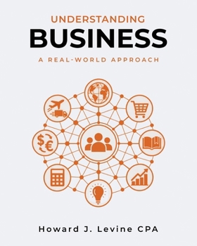 Paperback Understanding Business: A Real World Approach Book