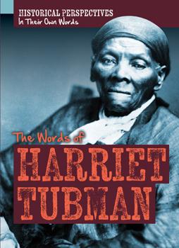 Paperback The Words of Harriet Tubman Book