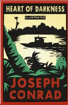 Paperback Heart of Darkness: Classic Original Edition Illustrated Book