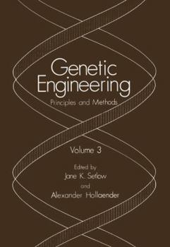 Paperback Genetic Engineering: Principles and Methods. Volume 3 Book