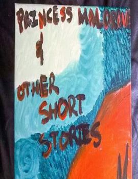 Paperback Princess Malorove and Other Short Stories Book